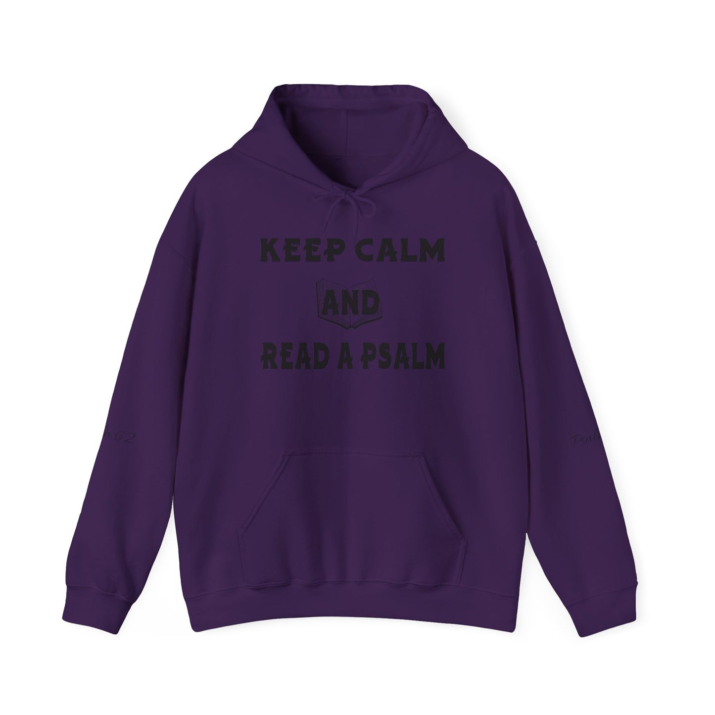 Keep calm and Read a Psalm - Adult Unisex Heavy Hooded Sweatshirt