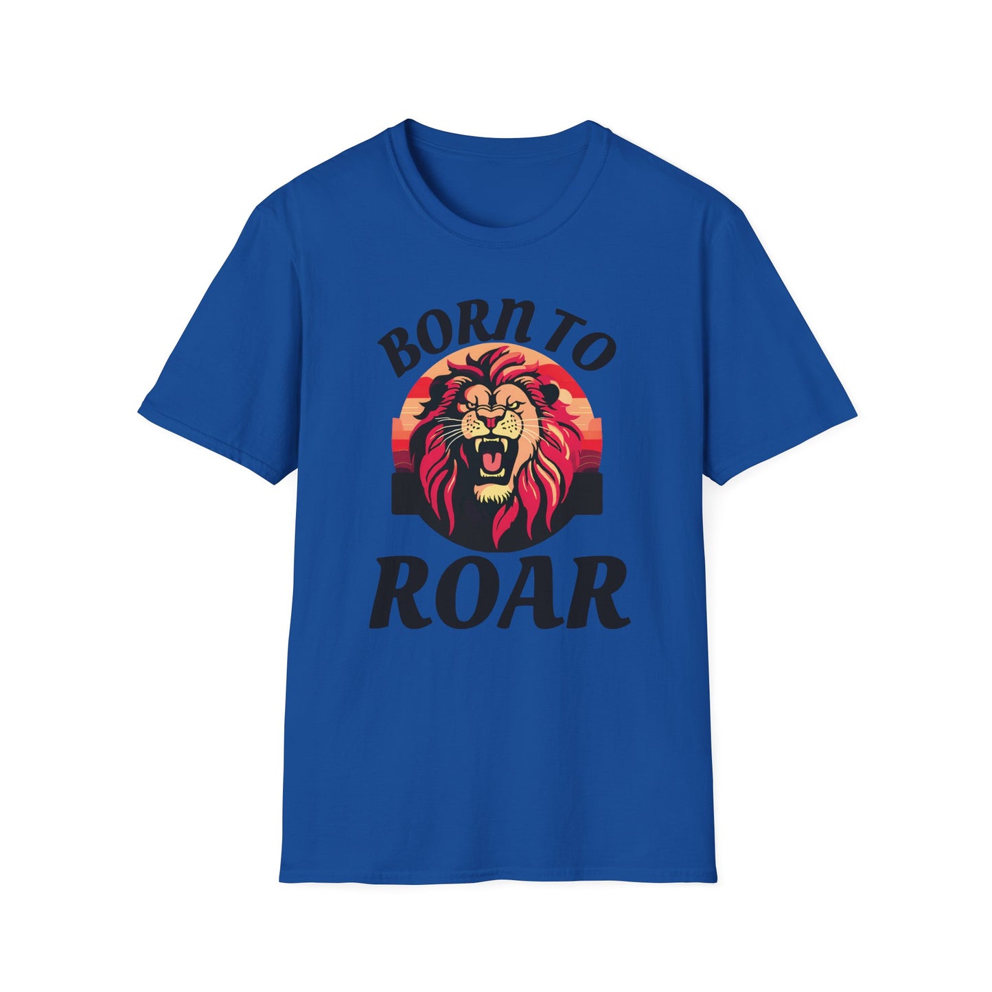 Born to Roar - Adult Unisex T-Shirt
