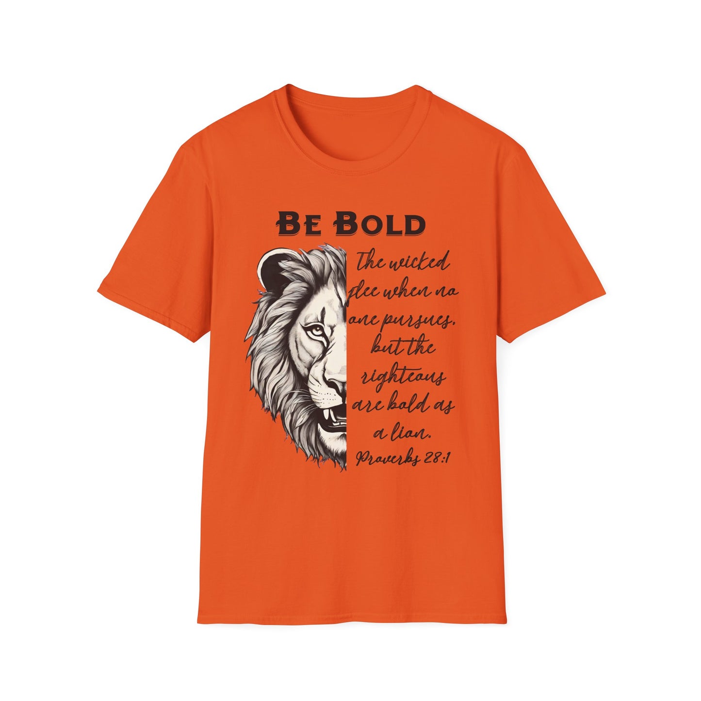 Be Bold Lion T-Shirt - Proverbs 28:1 Adult Unisex
