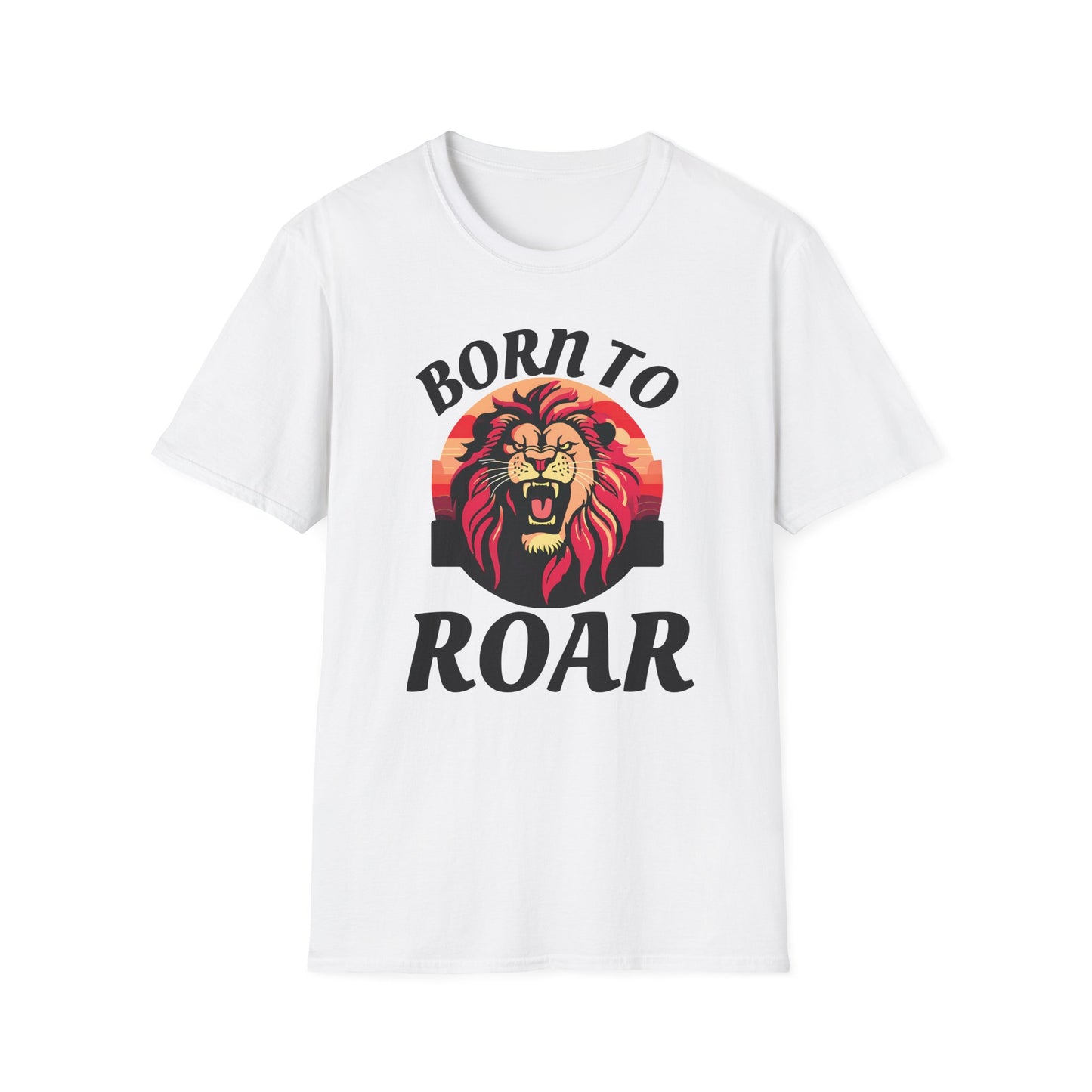 Born to Roar - Adult Unisex T-Shirt