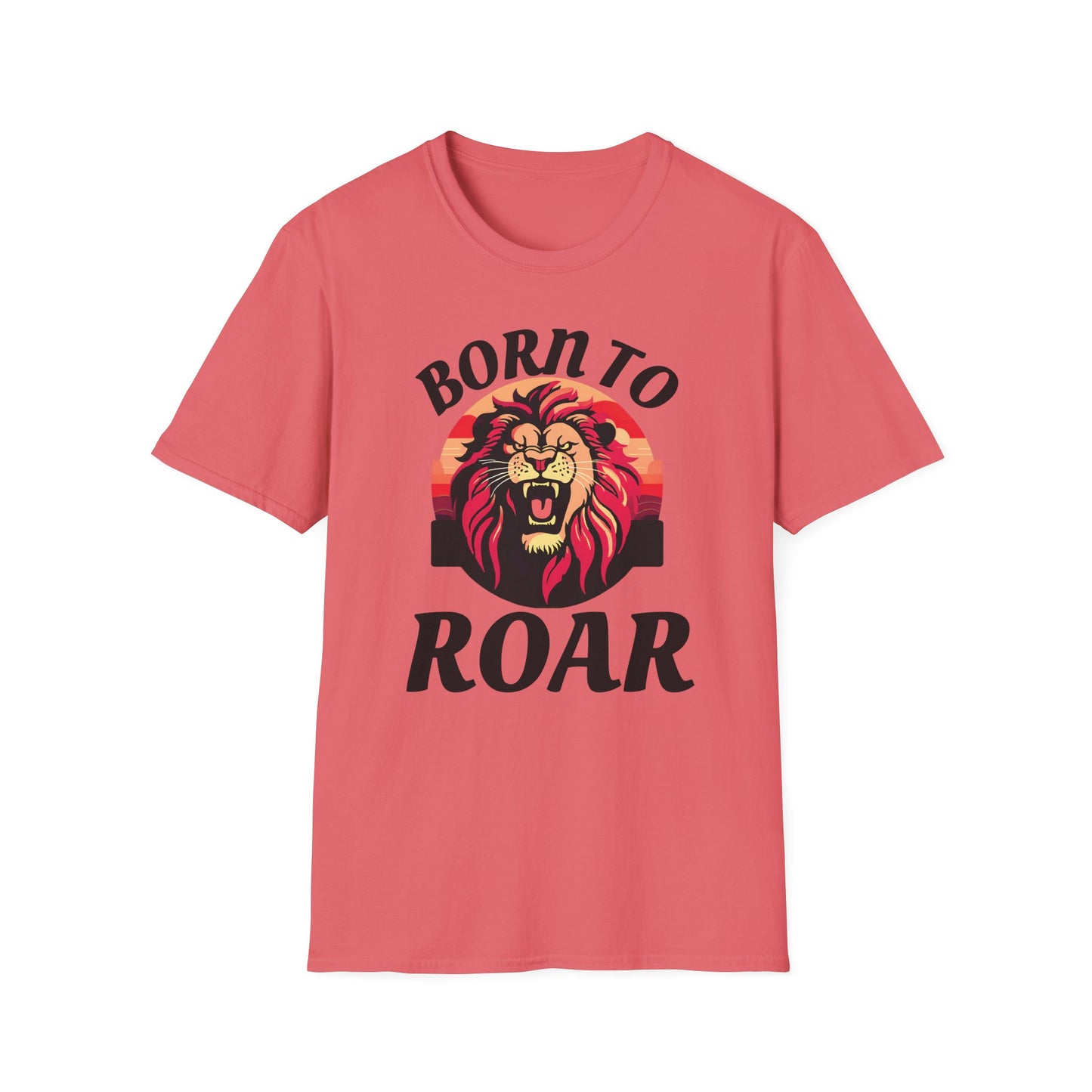 Born to Roar - Adult Unisex T-Shirt