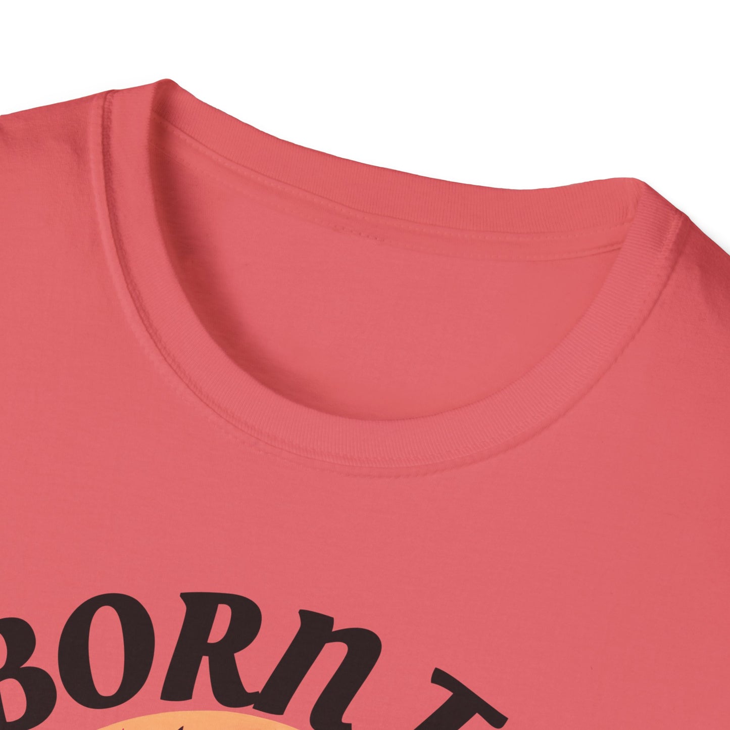 Born to Roar - Adult Unisex T-Shirt