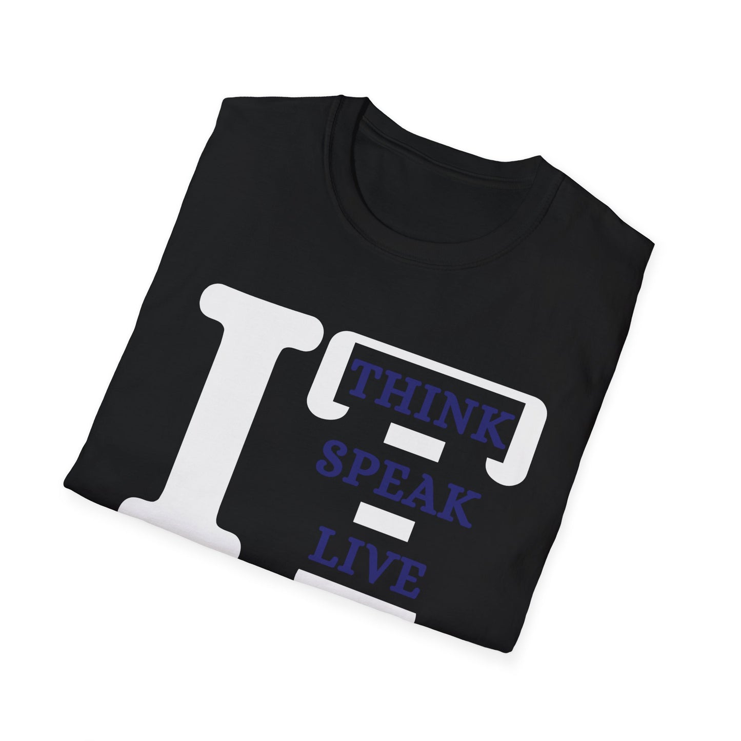 Think it, Speak it, Live it (Blue) Adult Unisex T-Shirt