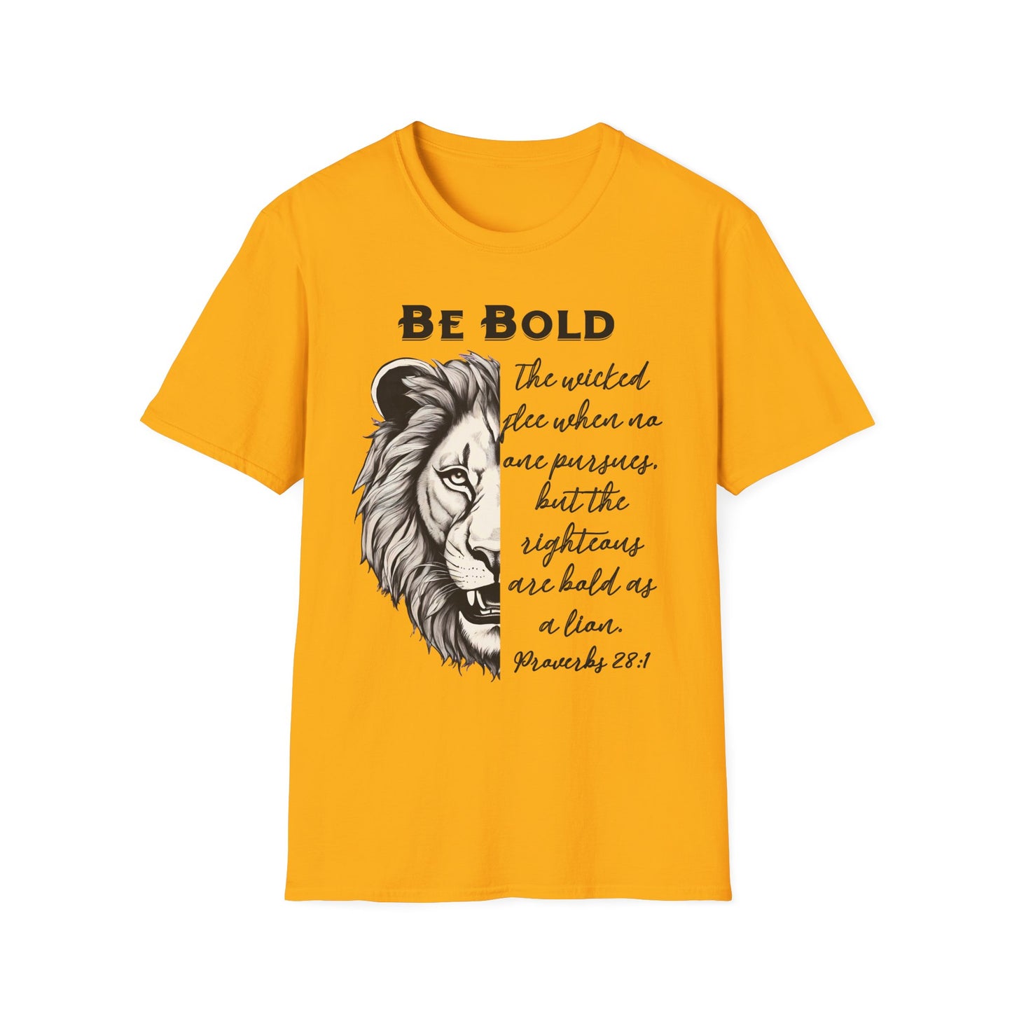 Be Bold Lion T-Shirt - Proverbs 28:1 Adult Unisex