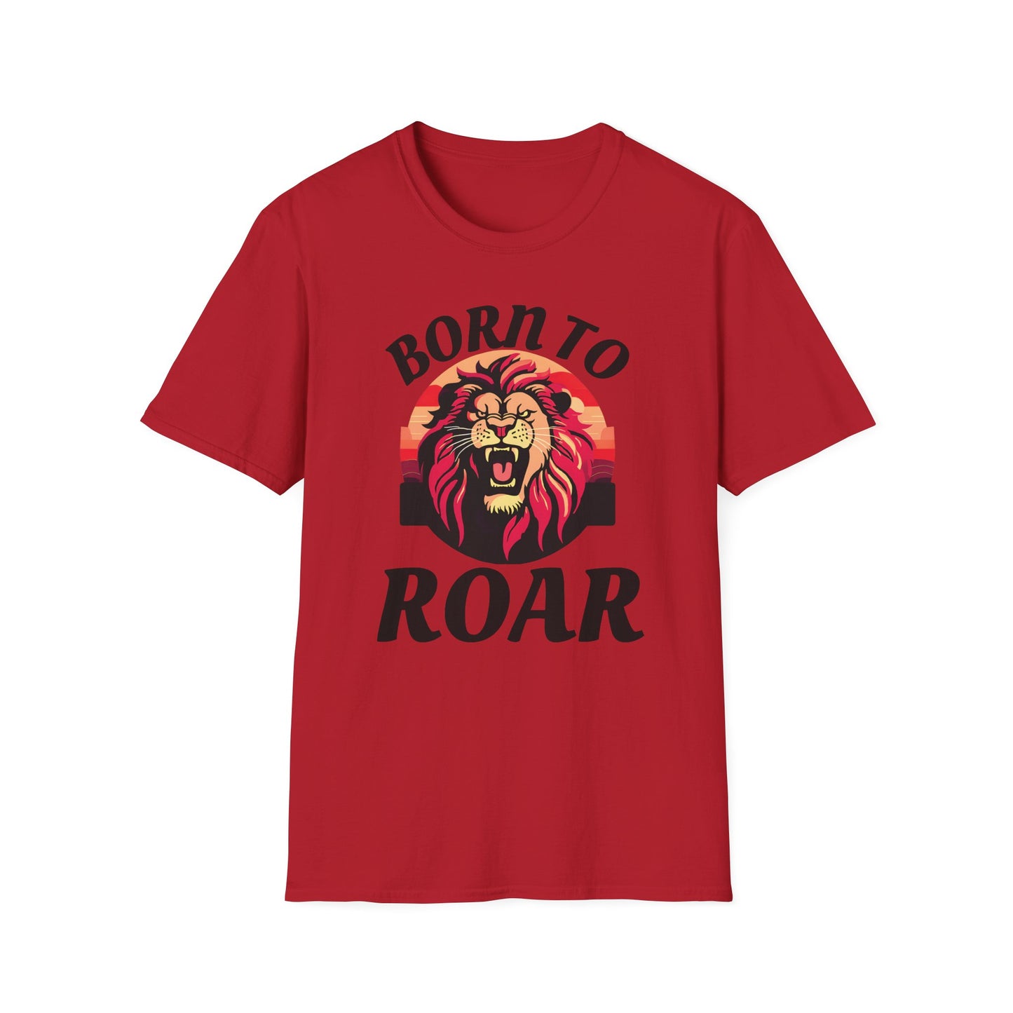 Born to Roar - Adult Unisex T-Shirt