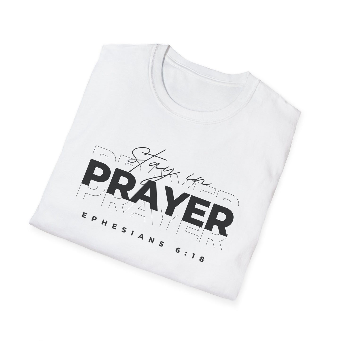 Stay in Prayer Adult Unisex T-Shirt