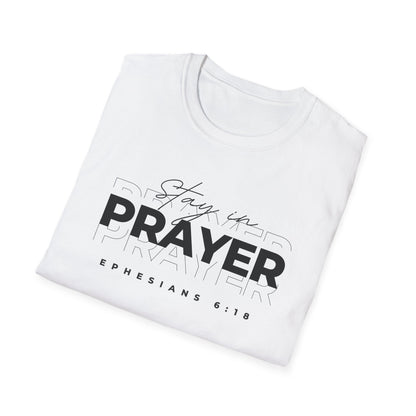 Stay in Prayer Adult Unisex T-Shirt
