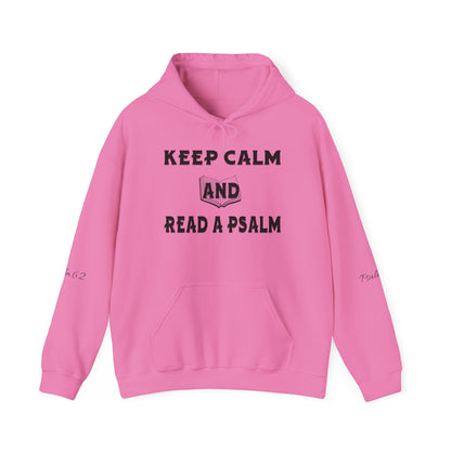 Keep calm and Read a Psalm - Adult Unisex Heavy Hooded Sweatshirt