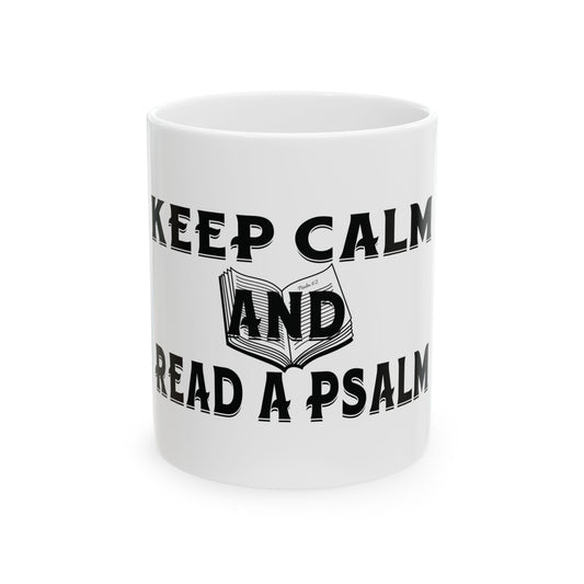 Keep Calm - Ceramic Mug, (11oz, 15oz)