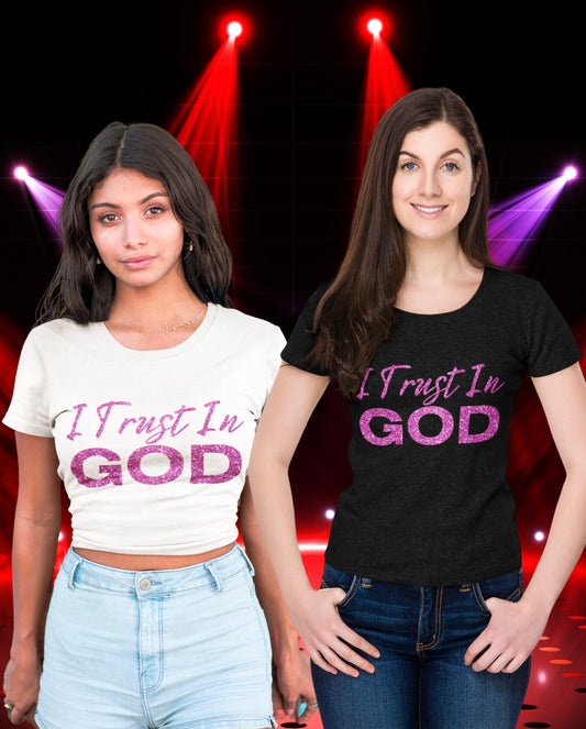 I Trust in God - Women's Softstyle Tee