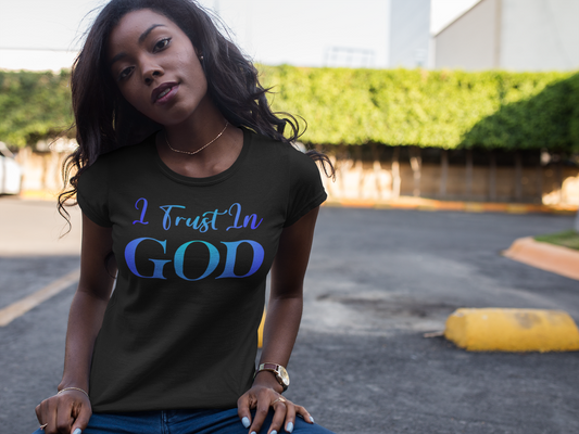 I Trust In God (Blue) Women's Softstyle Tee
