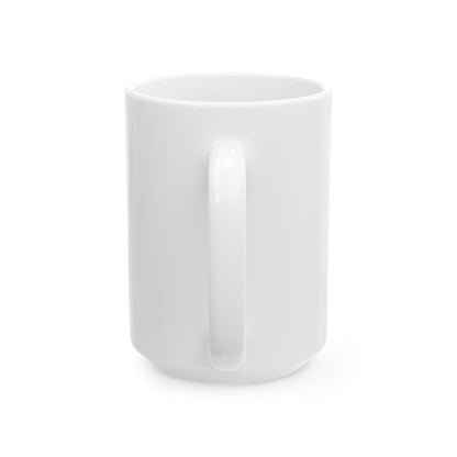 Keep Calm - Ceramic Mug, (11oz, 15oz)
