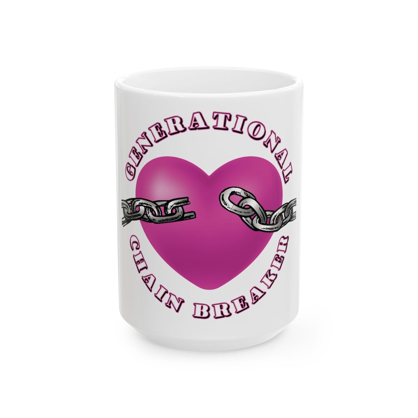 Generational Chain Breaker Heart Ceramic Mug (11oz, 15oz)