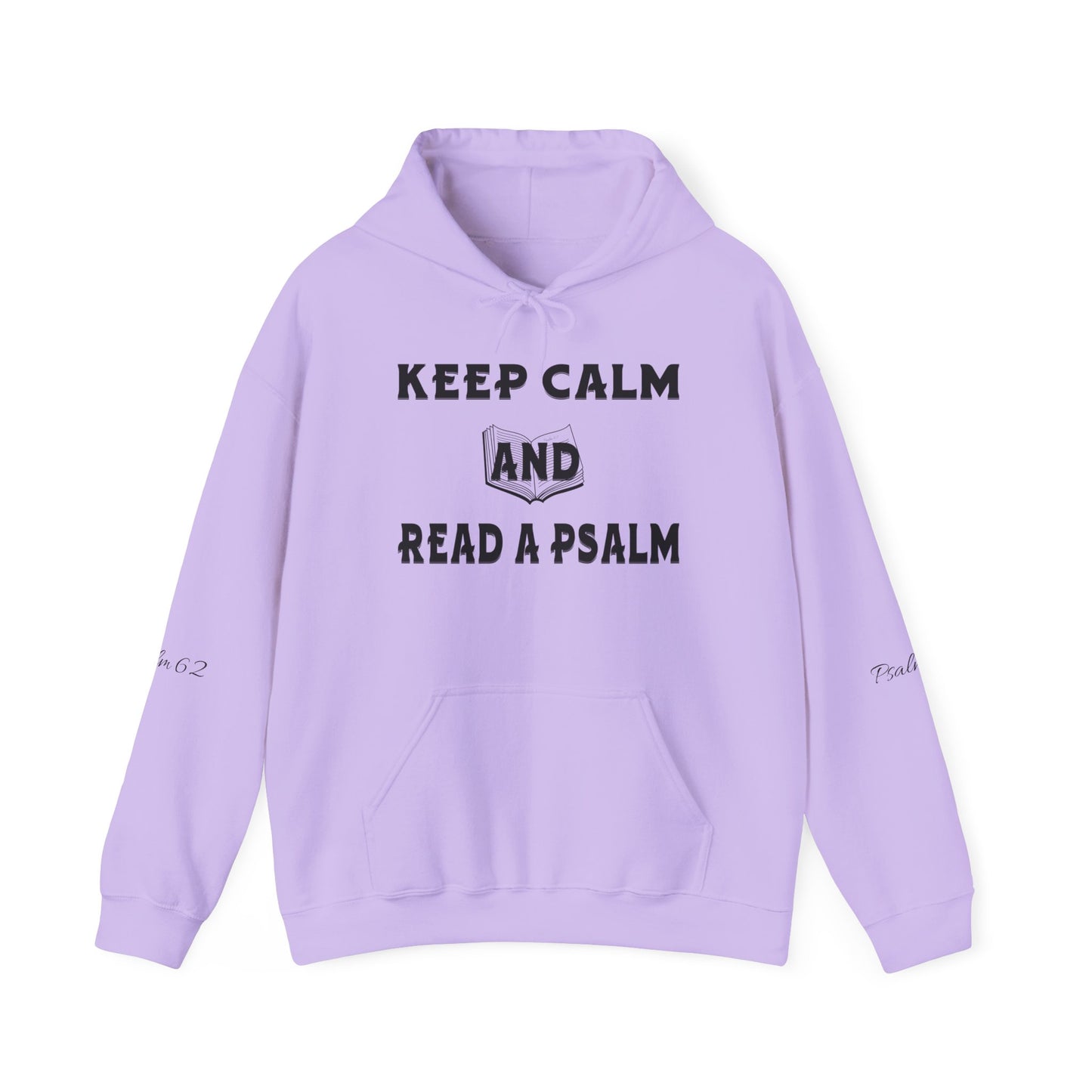 Keep calm and Read a Psalm - Adult Unisex Heavy Hooded Sweatshirt