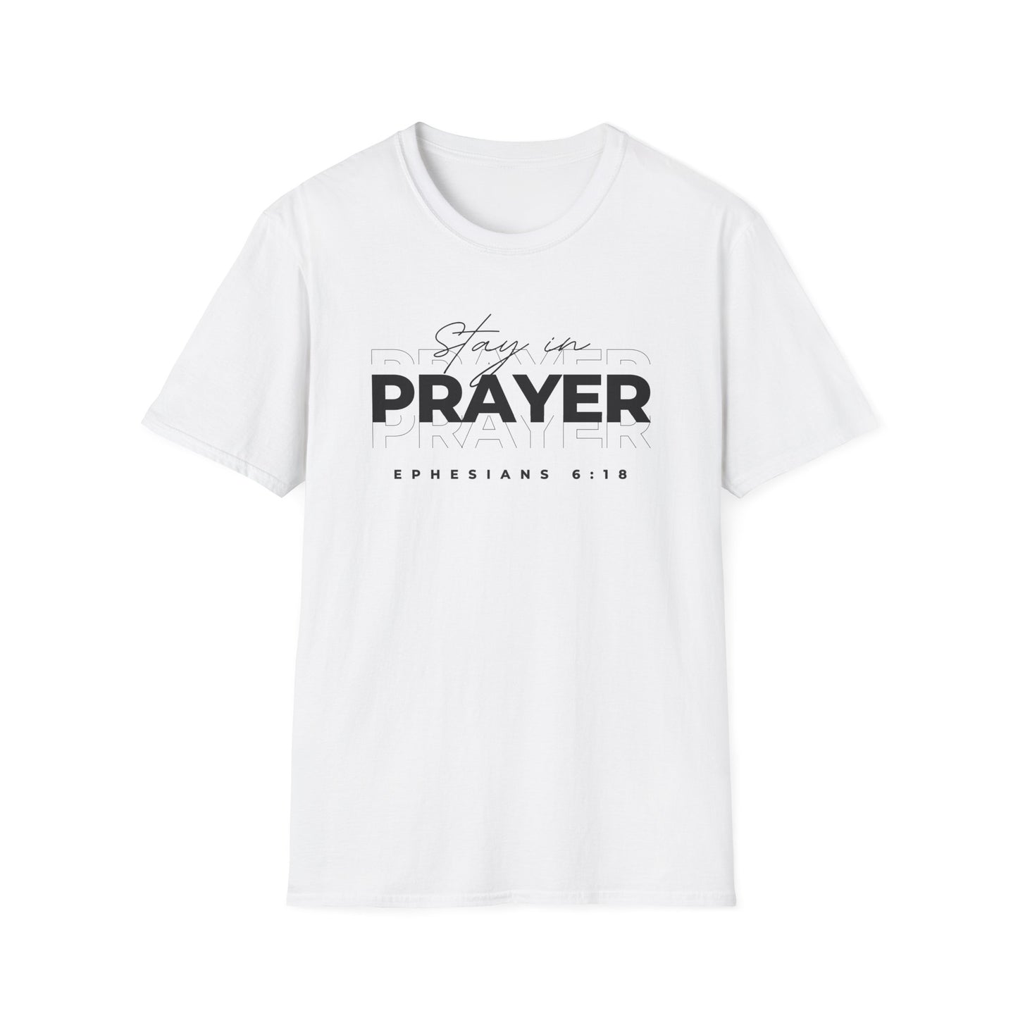 Stay in Prayer Adult Unisex T-Shirt