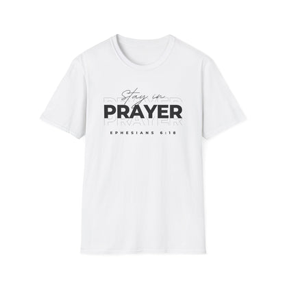 Stay in Prayer Adult Unisex T-Shirt