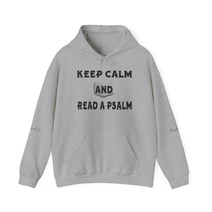 Keep calm and Read a Psalm - Adult Unisex Heavy Hooded Sweatshirt