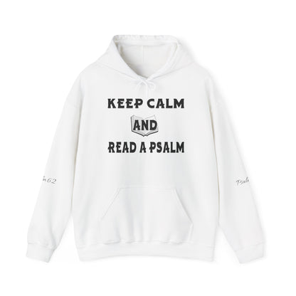 Keep calm and Read a Psalm - Adult Unisex Heavy Hooded Sweatshirt
